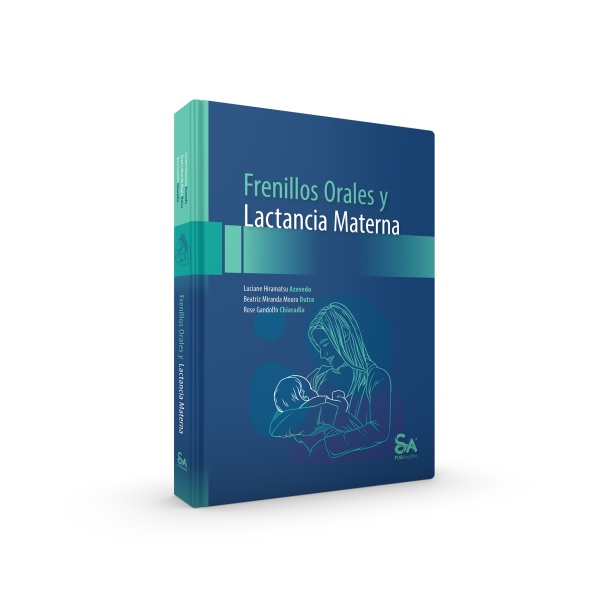 Frenillos Orales y Lactancia Materna - Ed. Espanhol