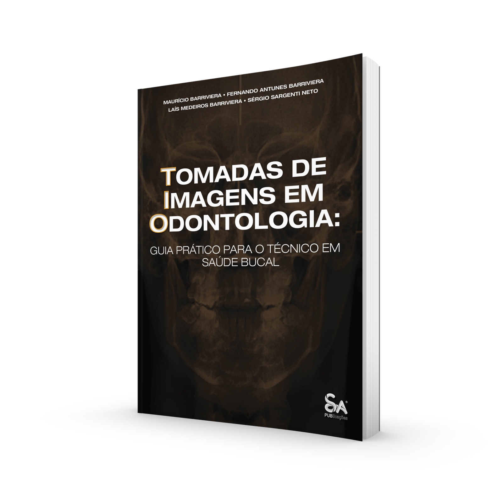 Tomadas de Imagens em Odontologia: Guia Prático para o Técnico em Saúde Bucal